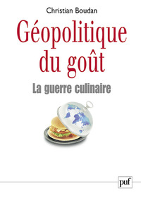 Géopolitique du goût