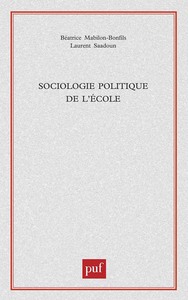 SOCIOLOGIE POLITIQUE DE L'ECOLE