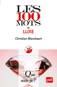 LES 100 MOTS DU LUXE QSJ 3876