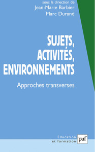 Sujets, activités, environnements