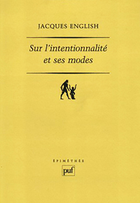 SUR L'INTENTIONNALITE ET SES MODES