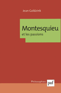 MONTESQUIEU ET LES PASSIONS