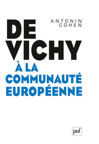 DE VICHY A LA COMMUNAUTE EUROPEENNE