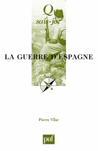 La guerre d'Espagne (1936-1939)