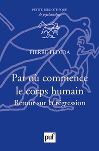 PAR OU COMMENCE LE CORPS HUMAIN ? - RETOUR SUR LA REGRESSION
