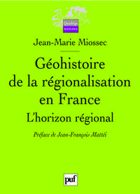 Géohistoire de la régionalisation en France