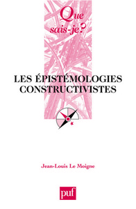 LES EPISTEMOLOGIES CONSTRUCTIVISTES (3ED) QSJ 2969