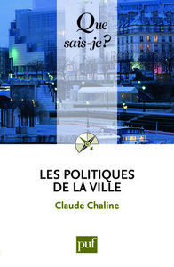 LES POLITIQUES DE LA VILLE (6ED)