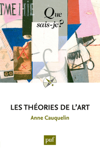 LES THEORIES DE L'ART (4ED) QSJ 3353