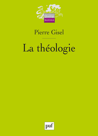 LA THEOLOGIE - SON STATUT, SA FONCTION, SA PERTINENCE