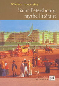 SAINT-PETERSBOURG, MYTHE LITTERAIRE