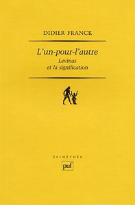 L'UN-POUR-L'AUTRE. LEVINAS ET LA SIGNIFICATION