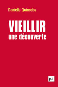 VIEILLIR : UNE DECOUVERTE