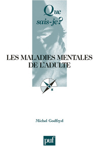 Les maladies mentales de l'adulte