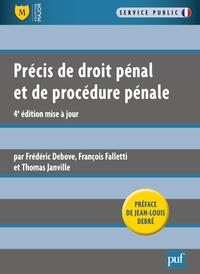 PRECIS DE DROIT PENAL ET DE PROCEDURE PENALE (4ED)