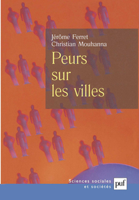 Peurs sur les villes