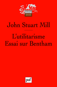 l'utilitarisme. essai sur bentham (2e ed)