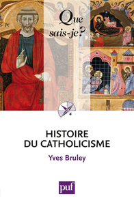 HISTOIRE DU CATHOLICISME