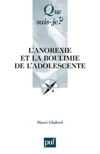 L'anorexie et la boulimie de l'adolescente