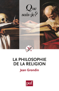 LA PHILOSOPHIE DE LA RELIGION (2ED) QSJ 3839