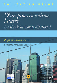 D'un protectionnisme l'autre