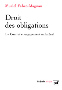 Droit des obligations. Tome 1