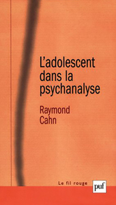 L'ADOLESCENT DANS LA PSYCHANALYSE