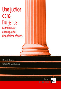 Une justice dans l'urgence