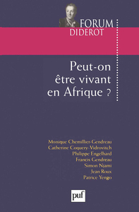 PEUT-ON ETRE VIVANT EN AFRIQUE ?