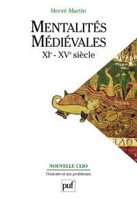 MENTALITES MEDIEVALES (XIE-XVE SIECLE). TOME 2 - REPRESENTATIONS COLLECTIVES