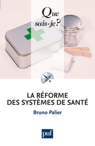 LA REFORME DES SYSTEMES DE SANTE (5ED) QSJ 3710