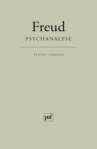 PSYCHANALYSE - TEXTES CHOISIS PAR DINA DREYFUS