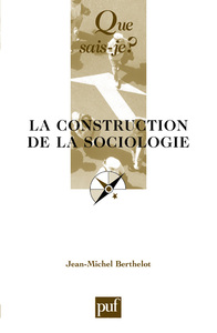 La construction de la sociologie