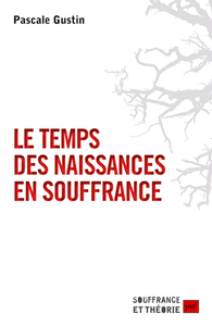 Le temps des naissances en souffrance