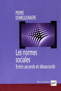 LES NORMES SOCIALES - ENTRE ACCORDS ET DESACCORDS