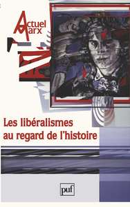 ACTUEL MARX 2002, N  32 - LES LIBERALISMES