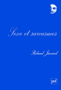 Sexe et sarcasmes