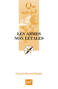 LES ARMES NON LETALES