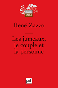 les jumeaux, le couple et la personne (6ed)