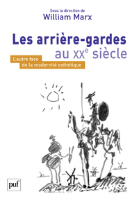 Les arrière-gardes au XXe siècle