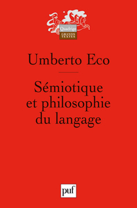 SEMIOTIQUE ET PHILOSOPHIE DU LANGAGE (3ED)