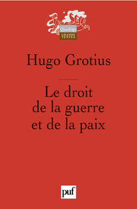 Le droit de la guerre et de la paix