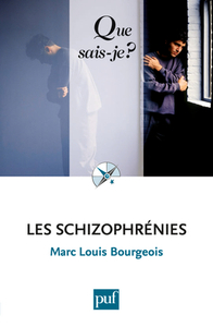 LES SCHIZOPHRENIES (6ED) QSJ 3491