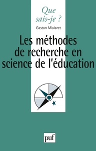 LES METHODES DE RECHERCHE EN SCIENCES DE L'EDUCATION