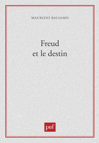 FREUD ET LE DESTIN