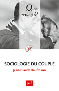 SOCIOLOGIE DU COUPLE (5ED) QSJ 2787