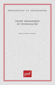 CHAMP PEDAGOGIQUE ET PSYCHANALYSE