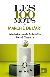 Les 100 mots du marché de l'art