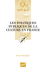 Les politiques publiques de la culture en France