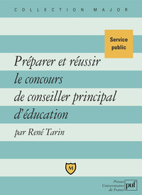 Préparer et réussir le concours de conseiller principal d'éducation